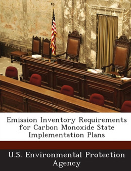 Emission Inventory Requirements for Carbon Monoxide State Implementation Plans