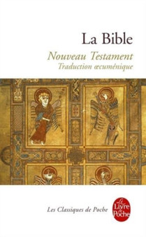 La Bible Nouveau Testament/Traduction oecumenique