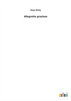 Allegretto grazioso by Geza Zichy - Paperback