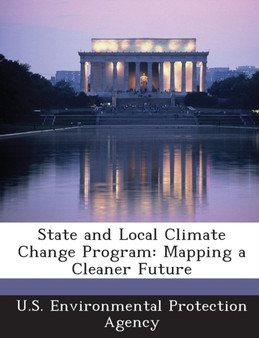 State and Local Climate Change Program : Mapping a Cleaner Future