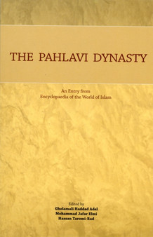 Pahlavi Dynasty : An Entry from Encyclopaedia of the World of Islam