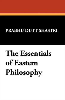 The Essentials of Eastern Philosophy