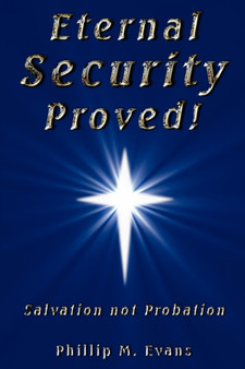 Eternal Security Proved!