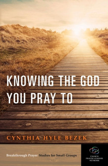 Knowing the God You Pray to : 3