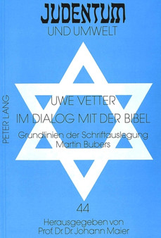 Im Dialog mit der Bibel : Grundlinien der Schriftauslegung Martin Bubers