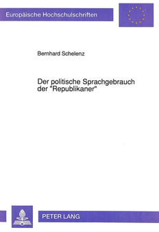 Der politische Sprachgebrauch der ??Republikaner??
