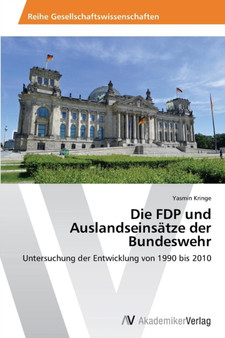 Die FDP und Auslandseinsatze der Bundeswehr