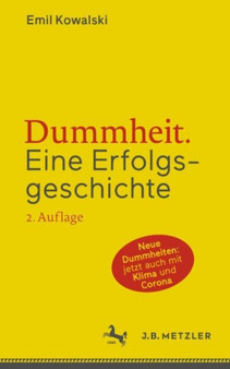 Dummheit : Eine Erfolgsgeschichte