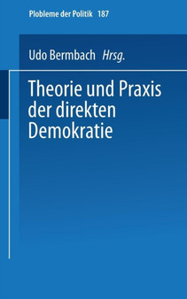 Theorie und Praxis der direkten Demokratie : Texte und Materialien zur Rate-Diskussion : 187