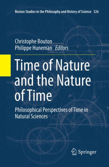 Time of Nature and the Nature of Time : Philosophical Perspectives of Time in Natural Sciences : 326