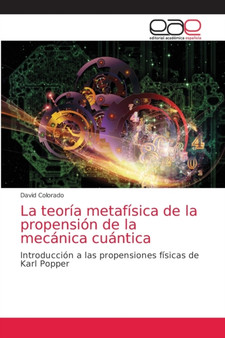 La teoria metafisica de la propension de la mecanica cuantica
