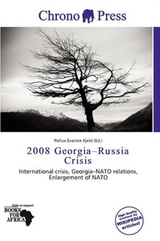 2008 Georgia-Russia Crisis