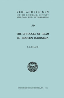 The Struggle of Islam in Modern Indonesia : 59