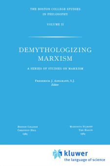 Demythologizing Marxism : A Series of Studies on Marxism : 2