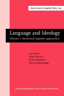 Language and Ideology : Volume 1: theoretical cognitive approaches : 204