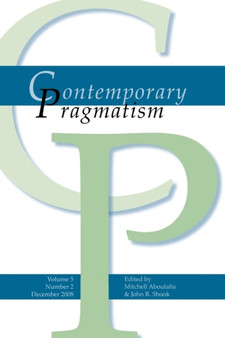 Contemporary Pragmatism : December 2008 : v. 5, No. 2