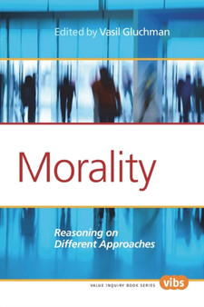 Morality : Reasoning on Different Approaches : 266