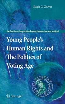 Young People's Human Rights and the Politics of Voting Age : 6
