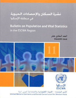 Bulletin on Population and Vital Statistics in the ESCWA Region : Volume 11