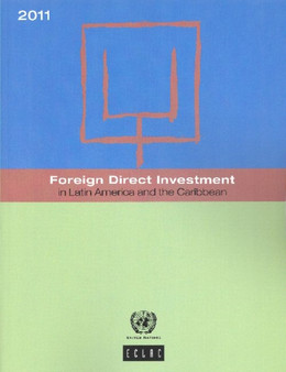 Foreign direct investment in Latin America and the Caribbean 2011