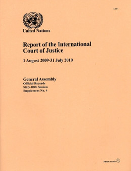 Report of the International Court of Justice : 1 August 2009 to 31 July 2010