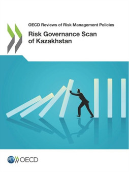 Risk governance scan of Kazakhstan
