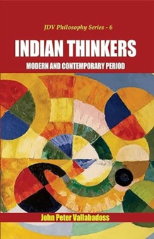 Indian Thinkers: : Modern and Contemporary Period