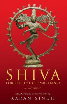 Shiva: : Lord of the Cosmic Dance