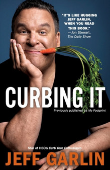 Curbing It by Jeff Garlin - Paperback
