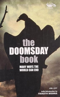 The Doomsday Book : Many Ways the World Can End
