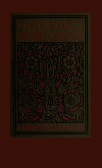 The Cynic's Word Book by Ambrose Bierce - Paperback