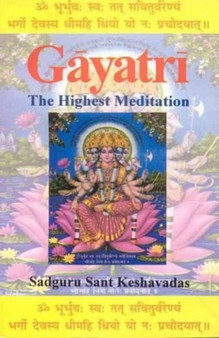Gayatri : The Highest Meditation