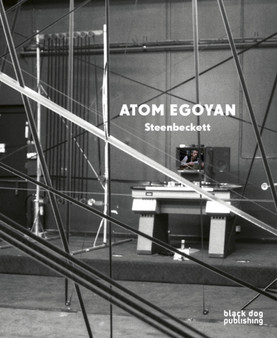 Atom Egoyan : Steenbeckett by Timothy Long - Hardback