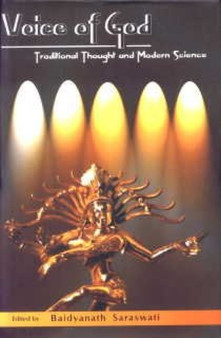 Voice of God : Traditional Thought and Modern Science