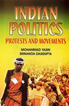 Indian Politics : Protests and Movements