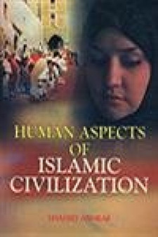 Human Aspects of Islamic Civilization