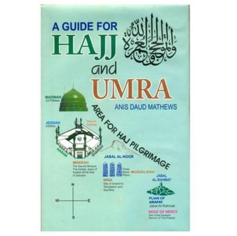 A Guide for Haji and Umra
