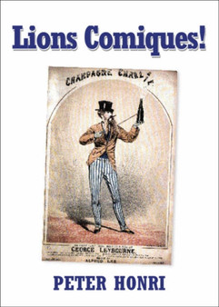 Lions Comique! by Peter Honri - Paperback