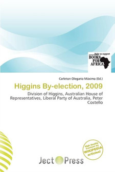 Higgins By-Election, 2009