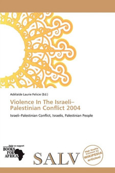 Violence in the Israeli-Palestinian Conflict 2004