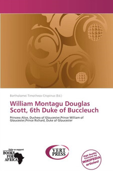William Montagu Douglas Scott, 6th Duke of Buccleuch