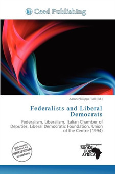 Federalists and Liberal Democrats