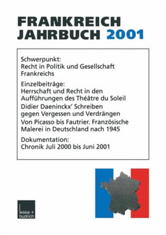 Frankreich-Jahrbuch 2001 : Politik, Wirtschaft, Gesellschaft, Geschichte, Kultur