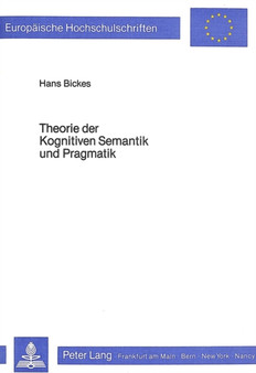 Theorie der kognitiven Semantik und Pragmatik