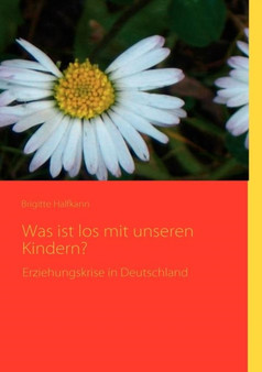 Was Ist Los Mit Unseren Kindern?