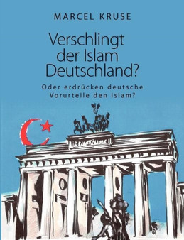 Verschlingt der Islam Deutschland?