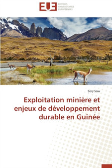 Exploitation Mini re Et Enjeux de D veloppement Durable En Guin e