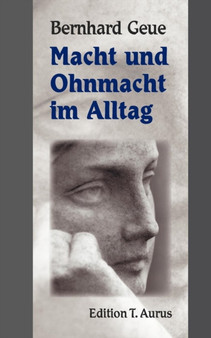 Macht Und Ohnmacht Im Alltag