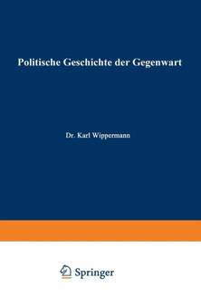 Politische Geschichte der Gegenwart : XXXI. Das Jahr 1897