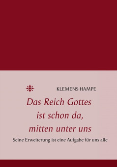 Das Reich Gottes Ist Schon Da, Mitten Unter Uns